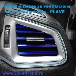 Ukrasne lajsne za ventilacione otvore automobila -PLAVE - DOBRA ROBA 05