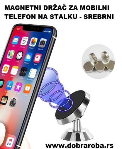 MAGNETNI DRŽAČ ZA MOBILNI TELEFON NA STALKU - DOBRA ROBA 06