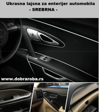 Ukrasna lajsna za enterijer automobila - SREBRNA - DOBRA ROBA 04